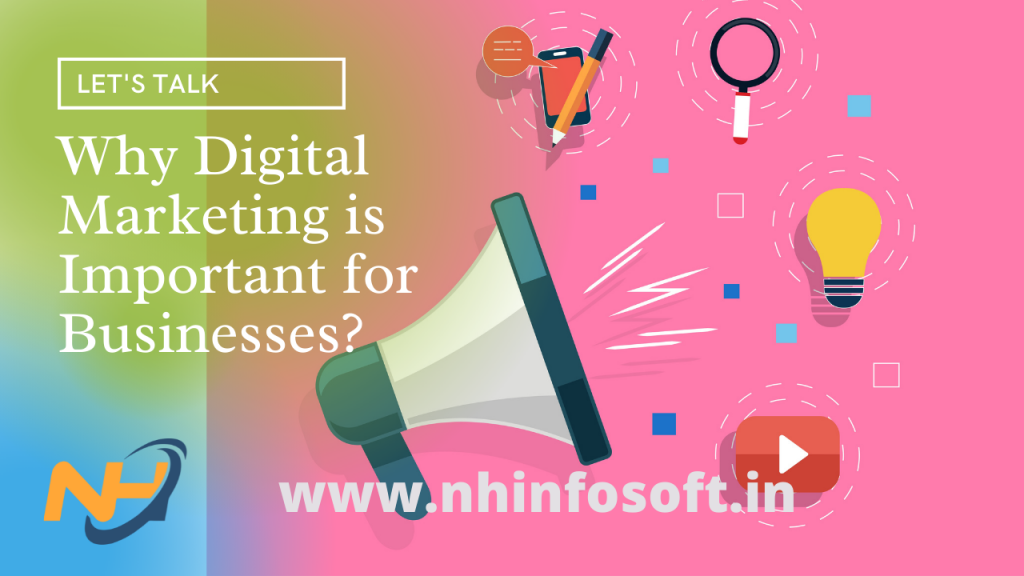 Why Digital Marketing is Important for Businesses?