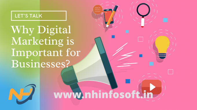 Why Digital Marketing Is Important For Businesses?